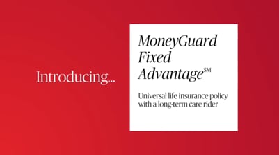 Introducing MoneyGuard Fixed Advantage
