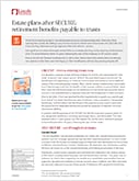 Estate plans after SECURE: retirement benefits payable to trusts