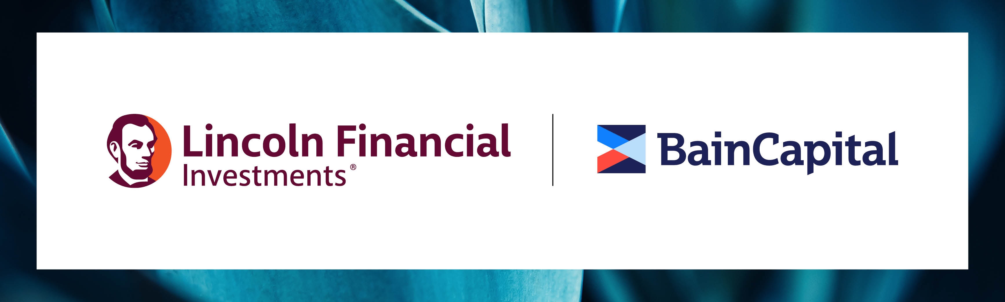 Lincoln Financial Investments and Bain Capital logos