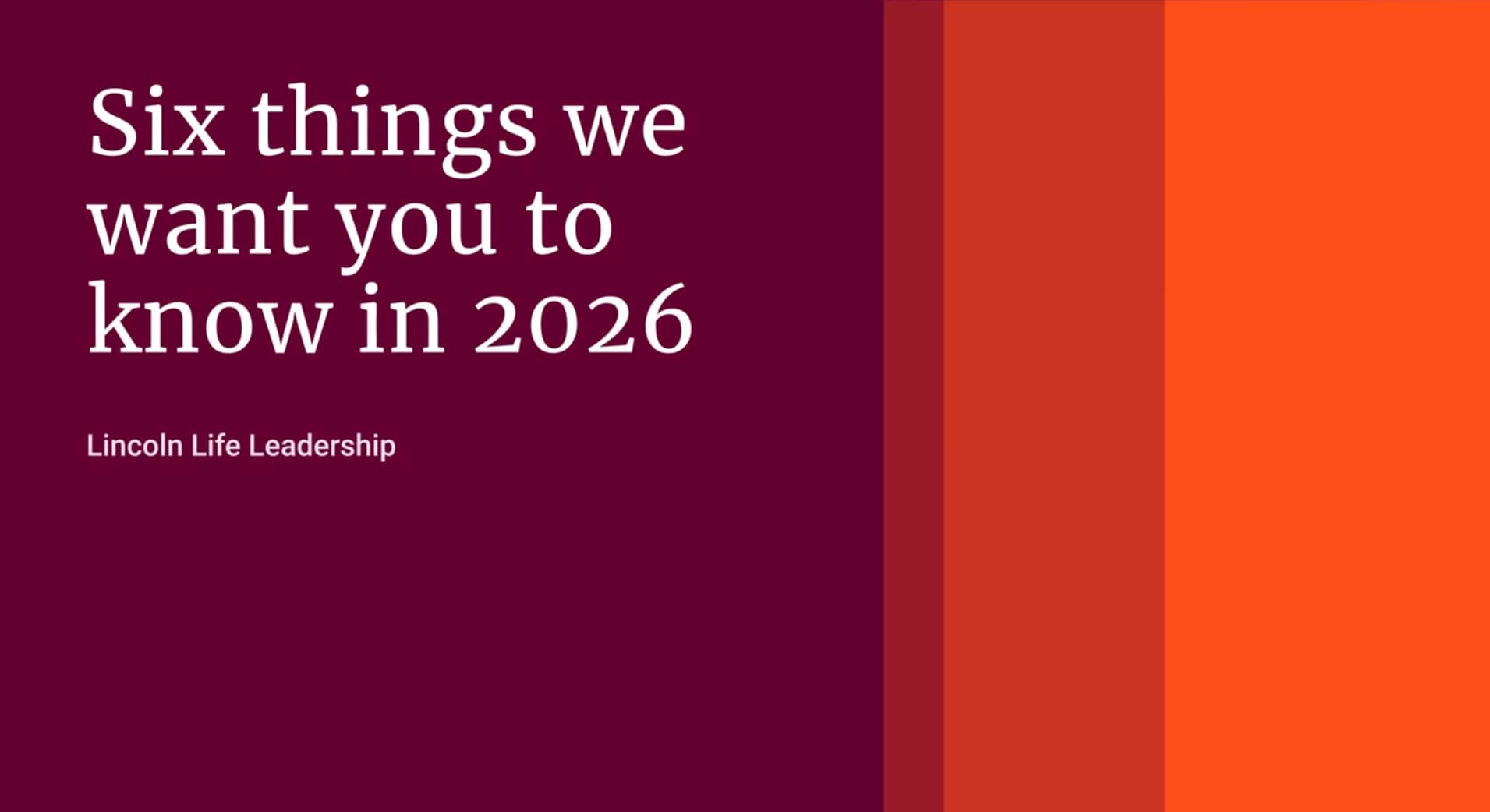 six things we want you to know in 2026