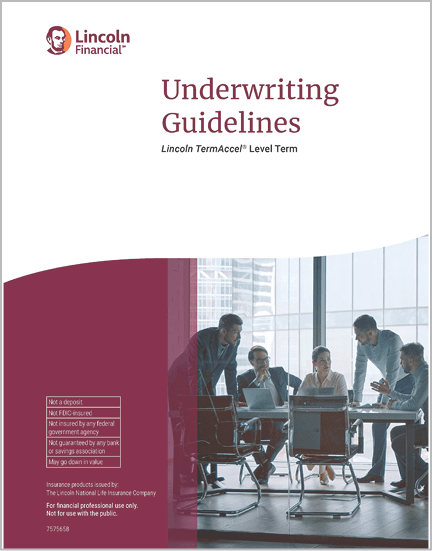 Download the Lincoln TermAccel Underwriting Guidelines