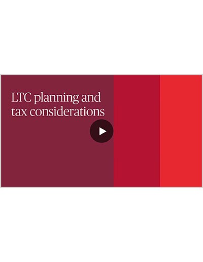 LTC planning and tax considerations video
