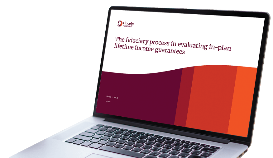 The fiduciary process in evaluating in-plan lifetime income guarantees
